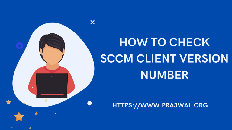 How to Check SCCM Client Version Number