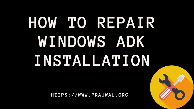 How to repair ADK installation