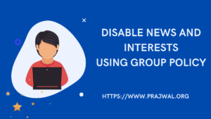 Disable News and Interests using Group Policy